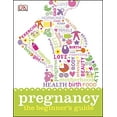 thumbnail image 1 of Pre-Owned Pregnancy: The Beginner's Guide (Hardcover) 1465415793 9781465415790, 1 of 1