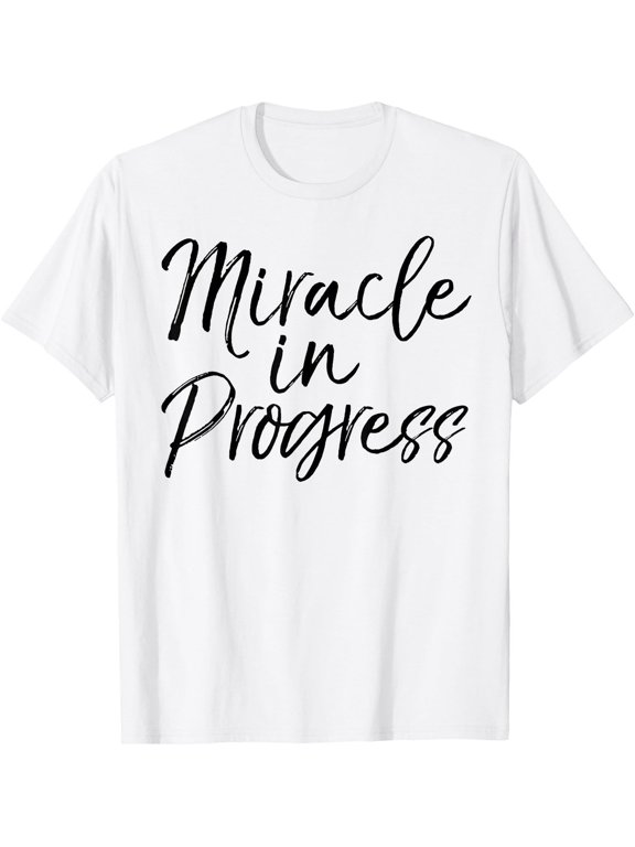 Pregnancy Women's Miracle In Progress Cute Christian Saying Event Outfit With A Graphic Theme T-Shirt, Size S-5XL