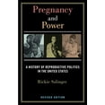 thumbnail image 1 of Pre-Owned Pregnancy and Power, Revised Edition: A History of Reproductive Politics in the United States (Paperback) 1479866504 9781479866502, 1 of 1