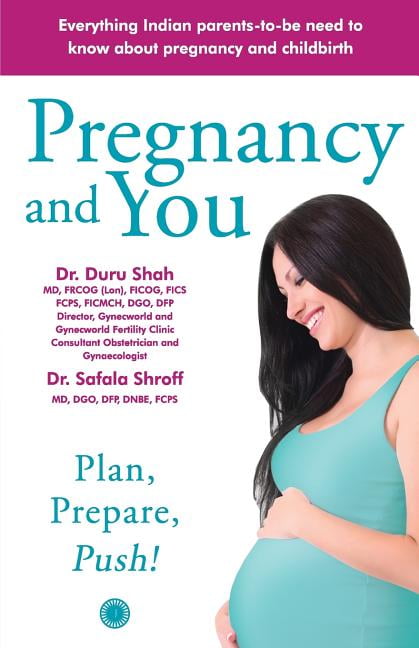 Pregnancy and You: Plan, Prepare Push!, (Paperback)