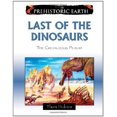 thumbnail image 1 of Pre-Owned Last of the Dinosaurs: The Cretaceous Period (Library Binding) 0816059624 9780816059621, 1 of 1