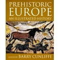 thumbnail image 1 of Pre-Owned Prehistoric Europe: An Illustrated History Paperback Cunliffe, Barry, 1 of 1