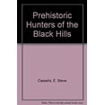 thumbnail image 1 of Pre-Owned Prehistoric Hunters of the Black Hills (Paperback) 093347296X 9780933472969, 1 of 1