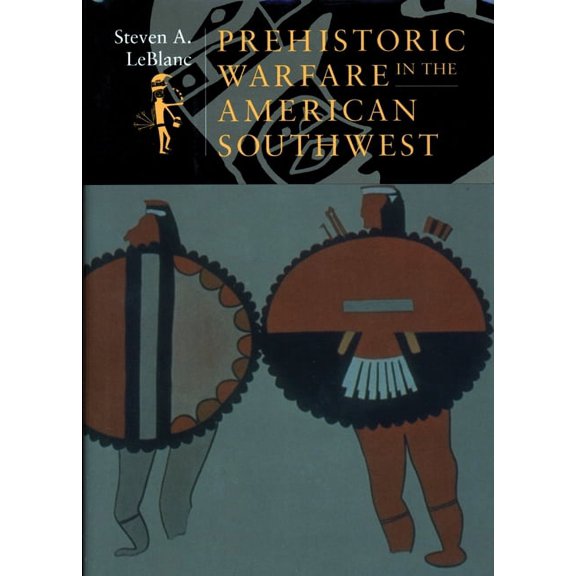 Prehistoric Warfare in the American Southwest (Paperback)