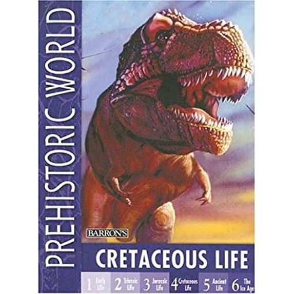 Pre-Owned Cretaceous Life (Prehistoric World) (Paperback) 0764134833 9780764134838