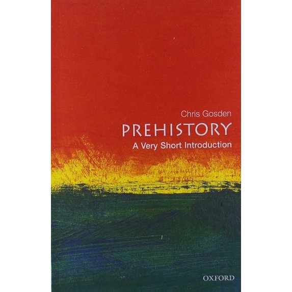 Pre-Owned Prehistory: A Very Short Introduction (Paperback) 0192803433 9780192803436