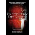 thumbnail image 1 of Pre-Owned Prehistory Decoded (Paperback) 178901638X 9781789016383, 1 of 1