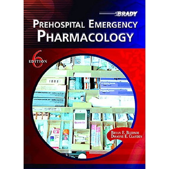 Prehospital Emergency Pharmacology