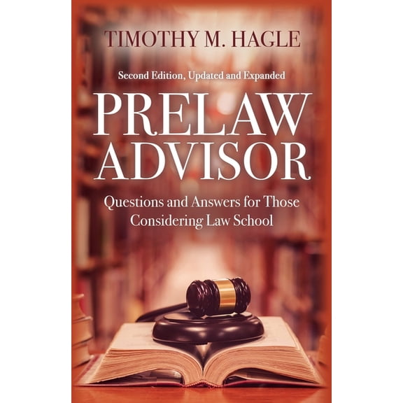 Prelaw Advisor: Questions and Answers for Those Considering Law School, (Paperback)