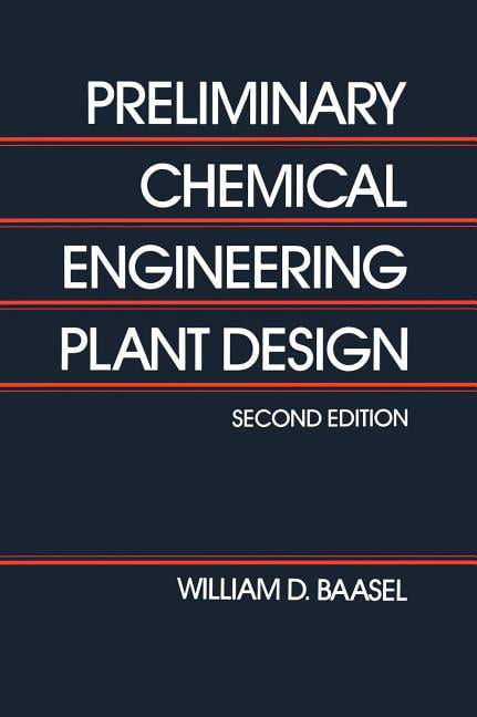 Preliminary Chemical Engineering Plant Design, (Hardcover) - Walmart.com