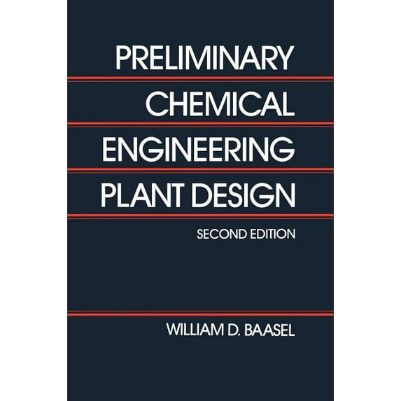 Preliminary Chemical Engineering Plant Design, (Hardcover)
