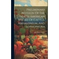 thumbnail image 1 of Preliminary Revision Of The North American Species Of Cactus, Anhalonium, And Lophophora (Hardcover), 1 of 1