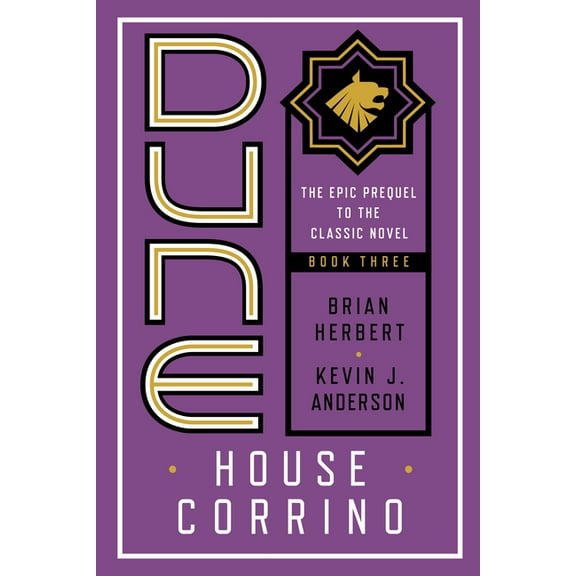 Prelude to Dune Dune: House Corrino, Book 3, (Paperback)