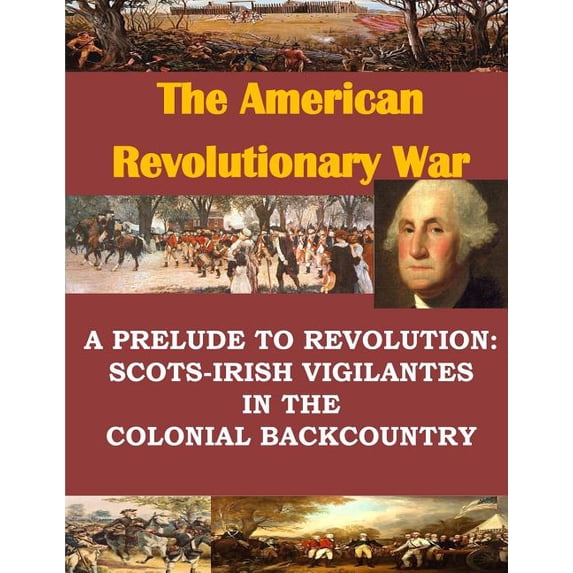 American Revolutionary War: A Prelude to Revolution (Paperback)