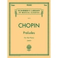 thumbnail image 1 of Chopin Preludes for the Piano Vol. 34 24 Preludes Op. 28 Advanced Classical Piano Sheet Music Schirmer Library of Classi, (Paperback), 1 of 1