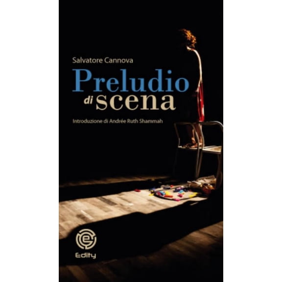 Andre Ruth Shammah,Salvatore Cannova Preludio di scena (Paperback)