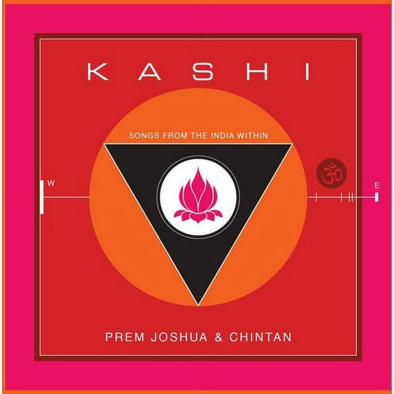 Prem Joshua & Chintan - Kashi: Songs from the India Within - Music & Performance - CD