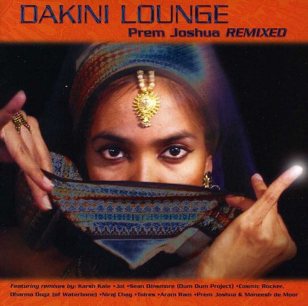 Prem Joshua - Dakini Lounge: Joshua Prem Remixed - New Age - CD