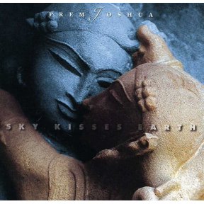 Prem Joshua - Sky Kisses Earth - Music & Performance - CD