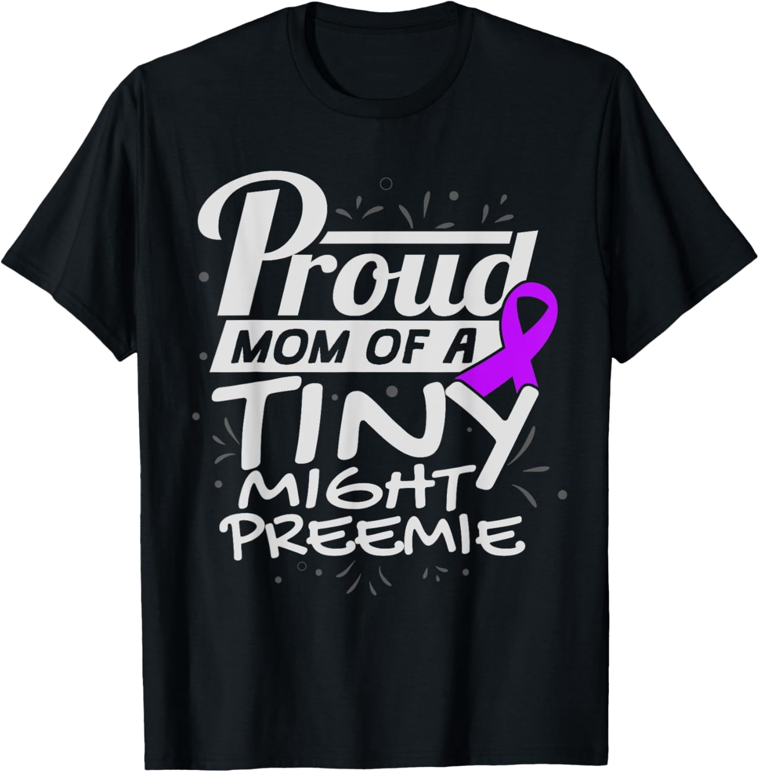 Prematurity Awareness Shirt Preemie Neonatal Mom November T-Shirt ...