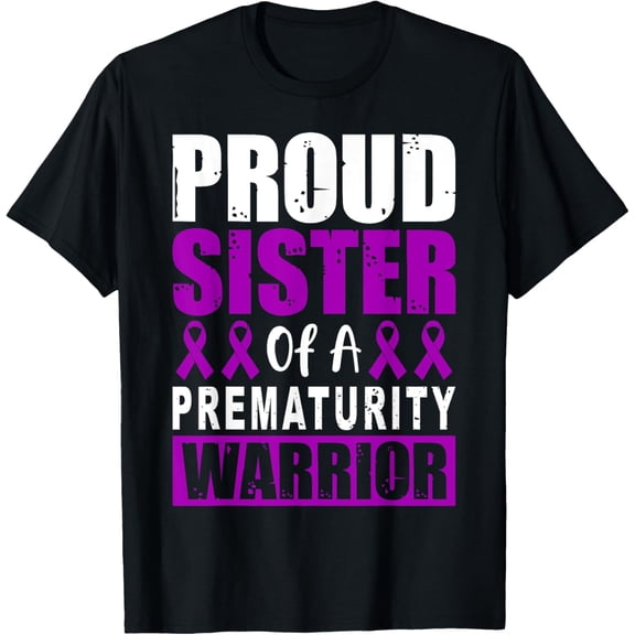 Prematurity Awareness Sister Support Purple Ribbon Family T-Shirt