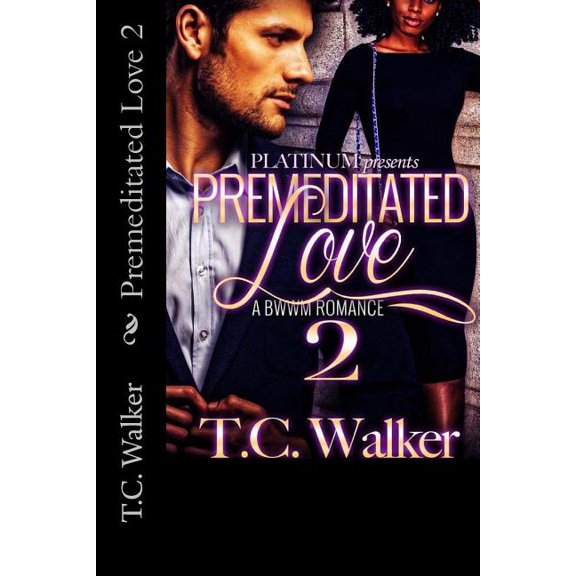 Premeditated Love: Premeditated Love 2 (Paperback)