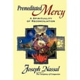 thumbnail image 1 of Pre-Owned Premeditated Mercy: A Spirituality of Reconciliation (Paperback) 0939516497 9780939516490, 1 of 1