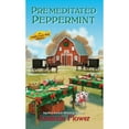 thumbnail image 1 of Pre-Owned Premeditated Peppermint (Mass Market Paperback) 1496706439 9781496706430, 1 of 1