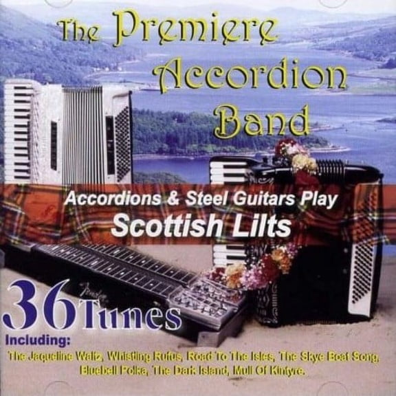 Premier Accordion Band - Scottish Lilts - Classical - CD