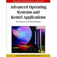 thumbnail image 1 of Premier Reference Source: Advanced Operating Systems and Kernel Applications: Techniques and Technologies (Hardcover), 1 of 1