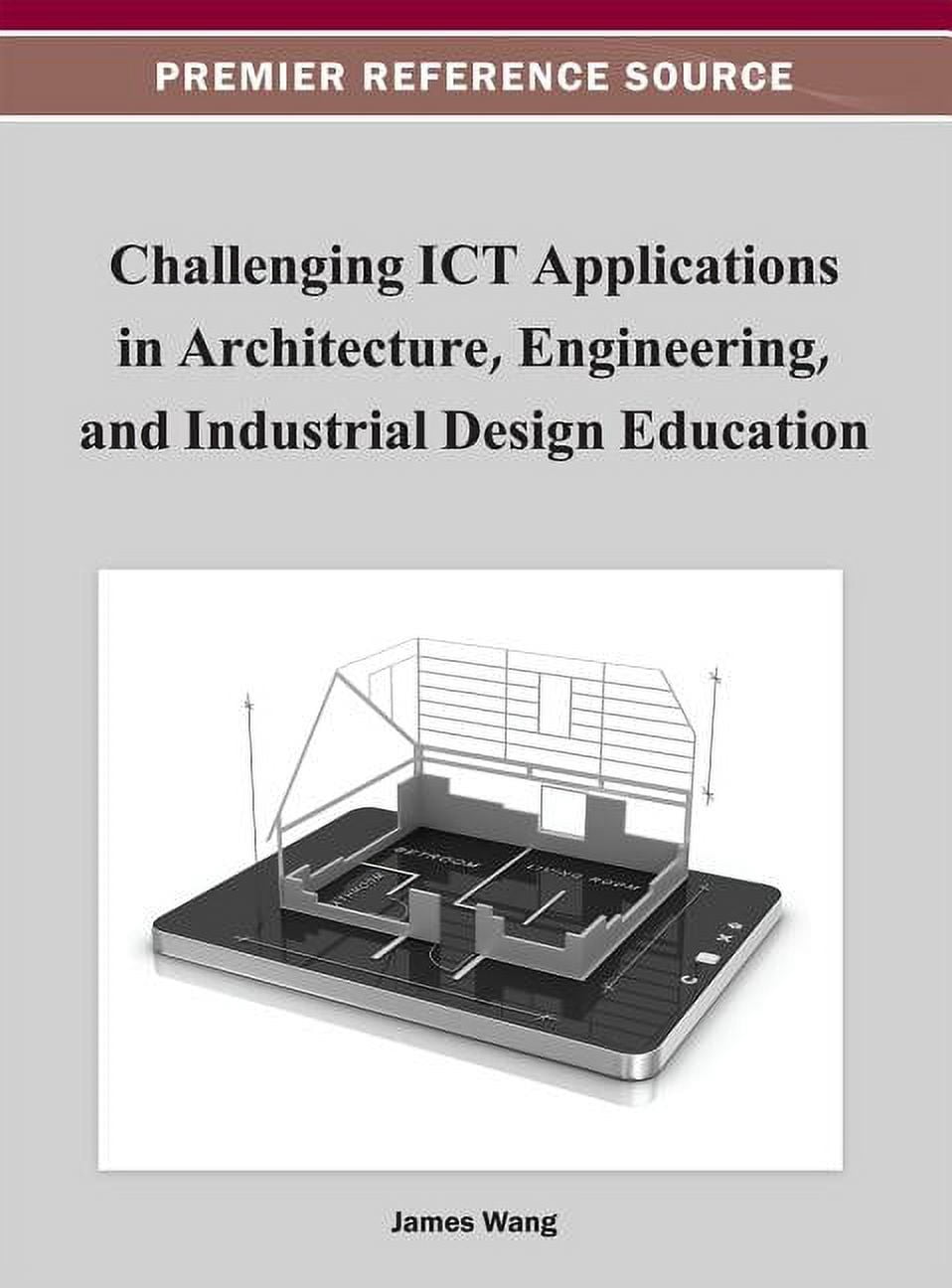 Premier Reference Source: Challenging ICT Applications in Architecture ...