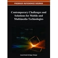 thumbnail image 1 of Premier Reference Source Contemporary Challenges and Solutions for Mobile and Multimedia Technologies, (Hardcover), 1 of 1