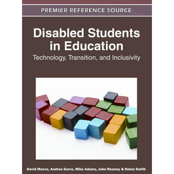 Premier Reference Source Disabled Students in Education: Technology, Transition, and Inclusivity, (Hardcover)