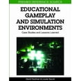 thumbnail image 1 of Premier Reference Source Educational Gameplay and Simulation Environments: Case Studies and Lessons Learned, (Hardcover), 1 of 1