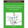 thumbnail image 1 of Premier Reference Source: Formal and Practical Aspects of Domain-Specific Languages: Recent Developments (Hardcover), 1 of 1