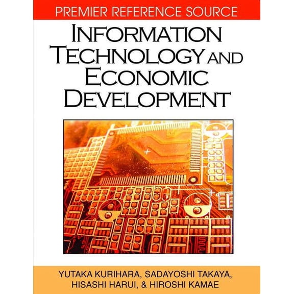Premier Reference Source Information Technology and Economic Development, (Hardcover)
