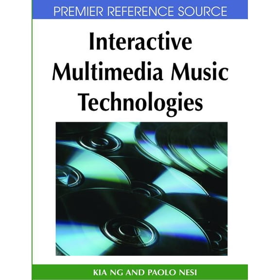Premier Reference Source Interactive Multimedia Music Technologies, (Hardcover)