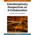 thumbnail image 1 of Premier Reference Source: Interdisciplinary Perspectives on E-Collaboration: Emerging Trends and Applications (Hardcover), 1 of 1