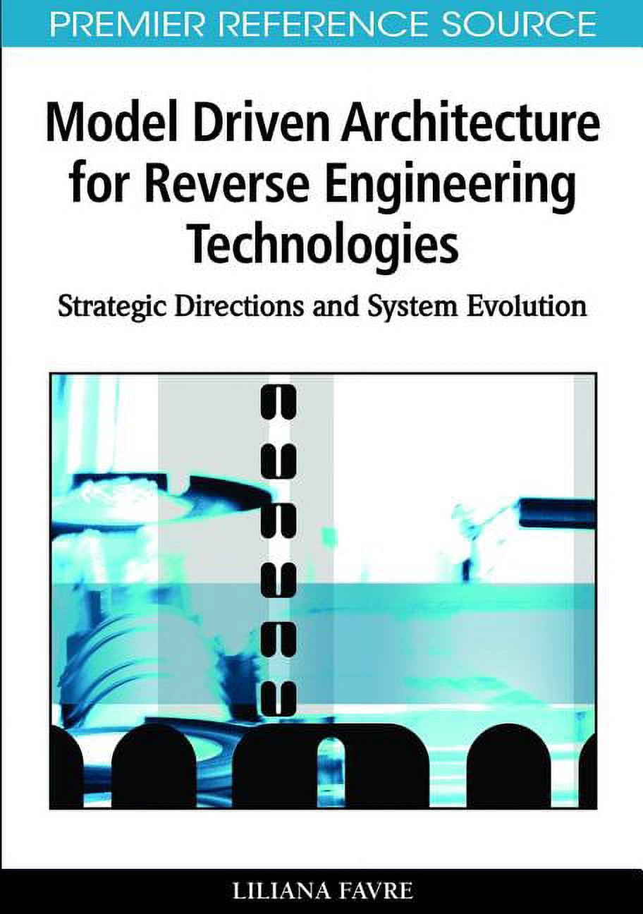Premier Reference Source Model Driven Architecture for Reverse ...