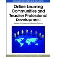 thumbnail image 1 of Premier Reference Source Online Learning Communities and Teacher Professional Development: Methods for Improved Education Delivery, (Hardcover), 1 of 1