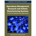 thumbnail image 1 of Premier Reference Source Operations Management Research and Cellular Manufacturing Systems: Innovative Methods and Approaches, (Hardcover), 1 of 1