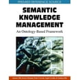 thumbnail image 1 of Premier Reference Source: Semantic Knowledge Management:: An Ontology-Based Framework (Hardcover), 1 of 1