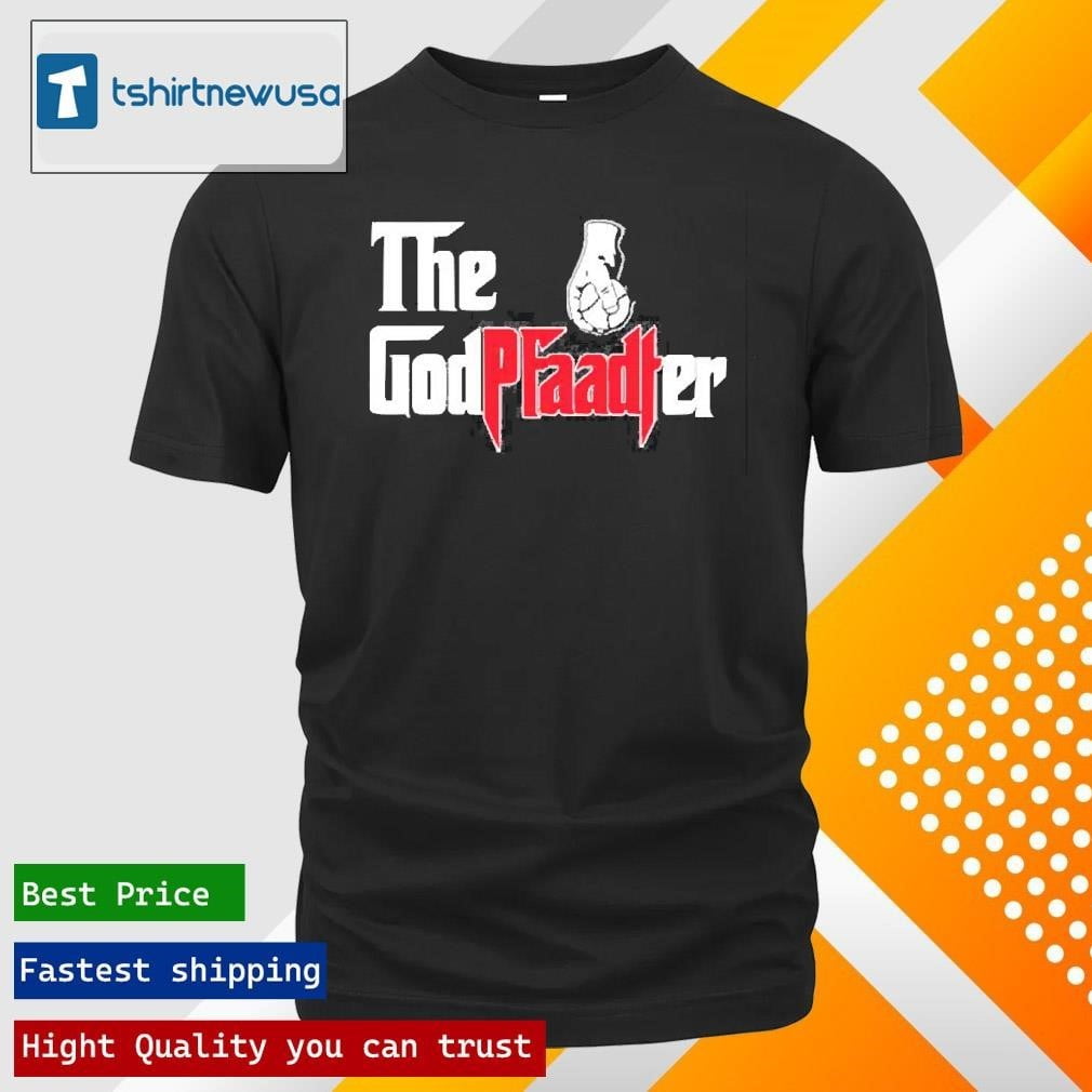 Premium Brandon Pfaadt Family The Godpfaadter 2024 T Shirt