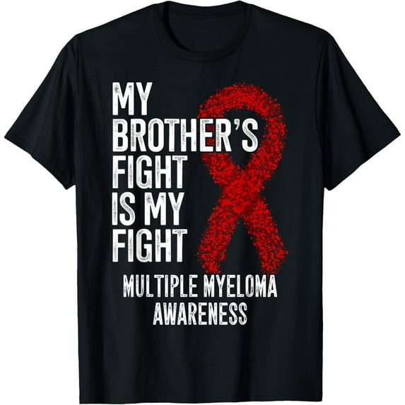 Premium Comfort - Blood Cancer My Brother's Fight Is My Fight Multiple Myeloma T-Shirt