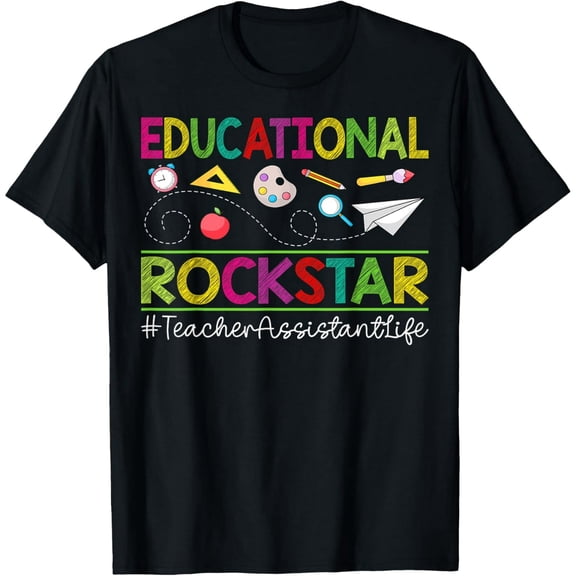 Premium Comfort - Educational Rockstar - Paraprofessional Teacher Assistant T-Shirt