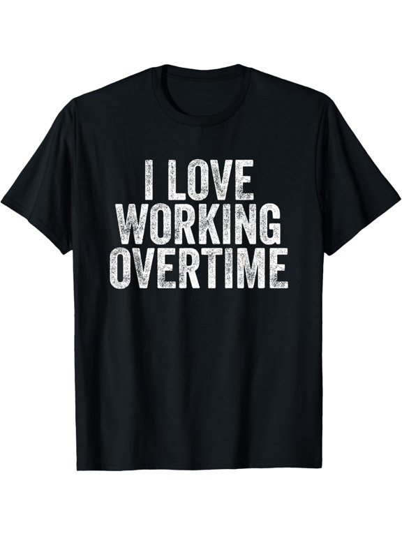 Premium Comfort - Employee Coworker Overtime Hours Joke Quote White Lie T-Shirt