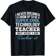 thumbnail image 1 of Premium Comfort - Funny Technology Teacher Tshirt Gift T-Shirt, 1 of 4