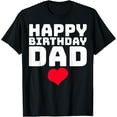 thumbnail image 1 of Playful Comfort Tee - Happy Birthday Dad T-Shirt, 1 of 4