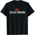 thumbnail image 1 of Premium Comfort - I Love Salsa Dancing Funny Saying Quote I Heart Salsa T-Shirt, 1 of 4