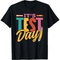 thumbnail image 1 of Premium Comfort - It's Test Day Testing Exam Teacher Score Test Day T-Shirt, 1 of 4